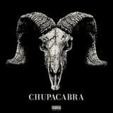 CHUPACABRA by JasonMartin, DJ Quik