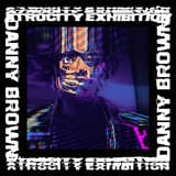 Atrocity Exhibition by Danny Brown